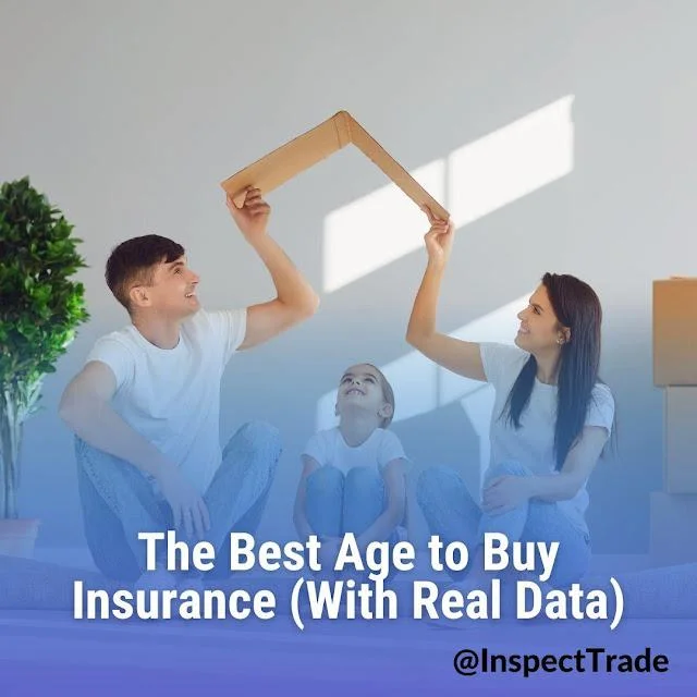 The Best Age to Buy Insurance With Real Data