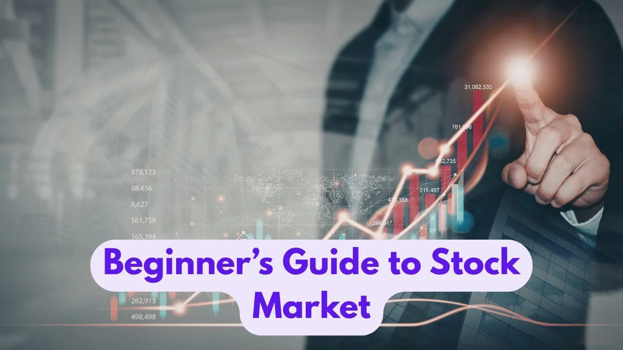 Beginner’s Guide to Stock Market